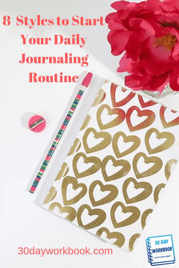 8 Styles to Start Your Daily Journaling Routine